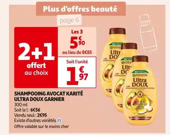 Auchan Supermarché Ultra doux garnier shampooing avocat karité offre