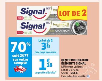 Auchan Supermarché Signal dentifrice nature éléments offre