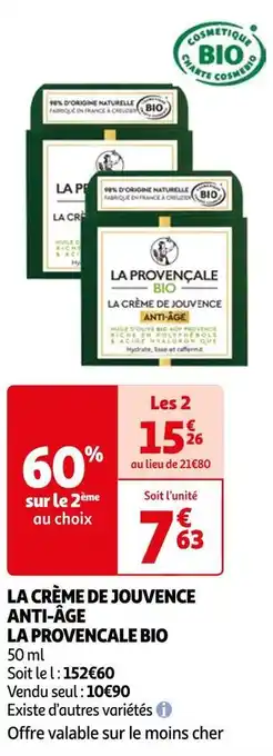 Auchan La provencale bio la crème de jouvence anti-âge offre