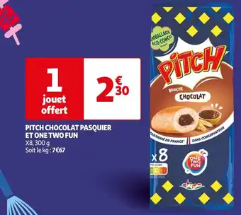 Auchan Pasquier pitch chocolat pasquier et one two fun offre