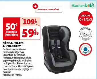 Auchan Auchan siège-auto a20 auchan baby offre