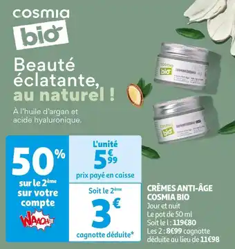 Auchan Cosmia crèmes anti-âge bio offre