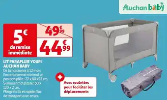 Auchan Auchan baby lit parapluie youpi offre