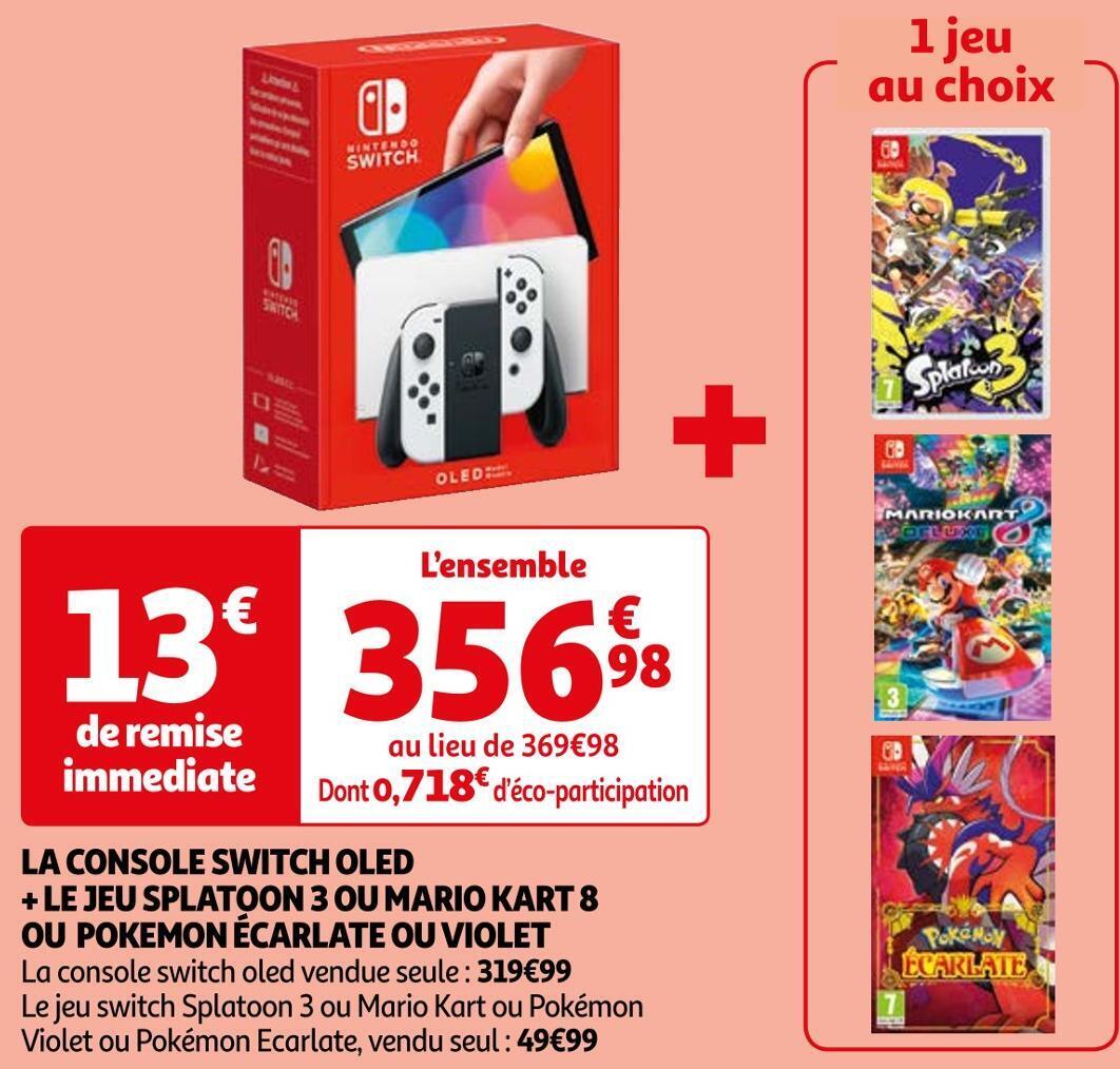 Promo Nintendo la console switch oled + le jeu splatoon 3 ou mario kart