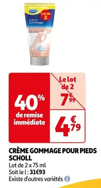 Auchan Scholl crème gommage pour pieds offre