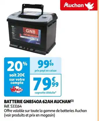 Auchan Auchan batterie gn8540a 62ah offre