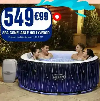 La Foir'Fouille Spa gonflable hollywood offre