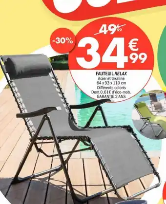 La Foir'Fouille Fauteuil relax offre
