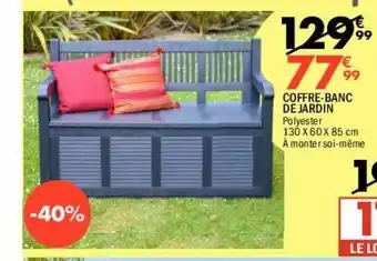 La Foir'Fouille Cofre- banc de jardin offre