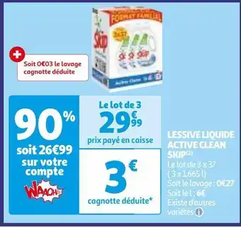 Auchan Lessive liquide active clean skip offre