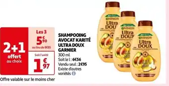 Auchan SHAMPOOING AVOCAT KARITÉ ULTRA DOUX GARNIER offre