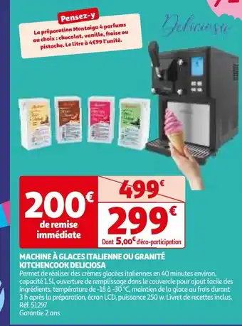 Auchan Machine à glaces italienne ou granité kitchencook deliciosa offre