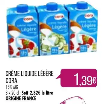 Match Crème Liquide Légère Cora offre