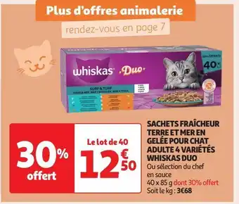 Auchan Supermarché Sachets fraîcheur terre et mer en gelée pour chat adulte 4 variétés whiskas duo offre