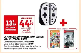 Auchan LA MANETTE COMPATIBLE IICON SWITCH + UN JEU CODE IN A BOX offre