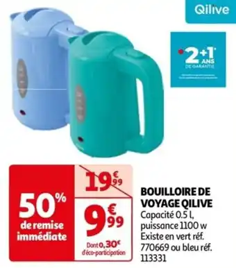 Auchan BOUILLOIRE DE VOYAGE QILIVE Capacité 0.5 L, puissance 1100 w Existe en vert réf. 770669 ou bleu réf. 113331 offre