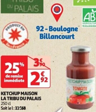 Auchan KETCHUP MAISON LA TRIBU DU PALAIS offre