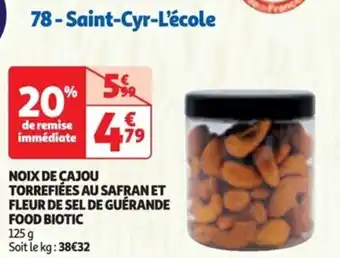 Auchan NOIX DE CAJOU TORREFIÉES AU SAFRAN ET offre