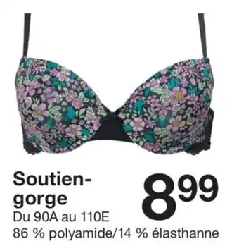 Zeeman Soutien-gorge Du 90A au 110E 86% polyamide/14 % élasthanne offre