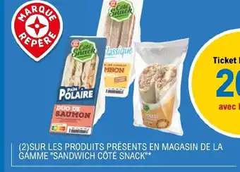 E.Leclerc (2)SUR LES PRODUITS PRÉSENTS EN MAGASIN DE LA GÁMME "SANDWICH CÔTÉ SNACK"* offre