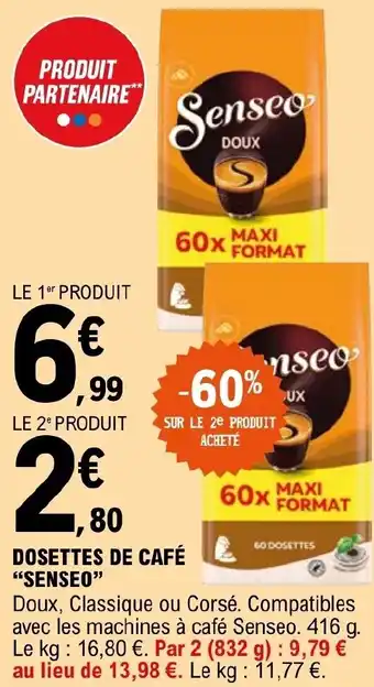 E.Leclerc DOSETTES DE CAFÉ "SENSEO" offre