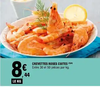 E.Leclerc CREVETTES ROSES CUITES (3)(4) Entre 30 et 50 pièces par kg. offre