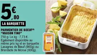 E.Leclerc PARMENTIER DE BOEUF (8) "MAISON TINO" offre