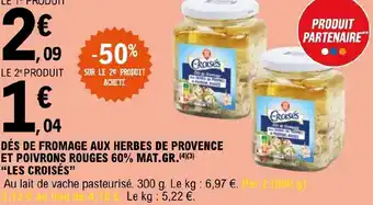 E.Leclerc DÉS DE FROMAGE AUX HERBES DE PROVENCE offre