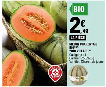 E.Leclerc MELON CHARENTAIS BIO(1)(7) "BIO VILLAGE" offre