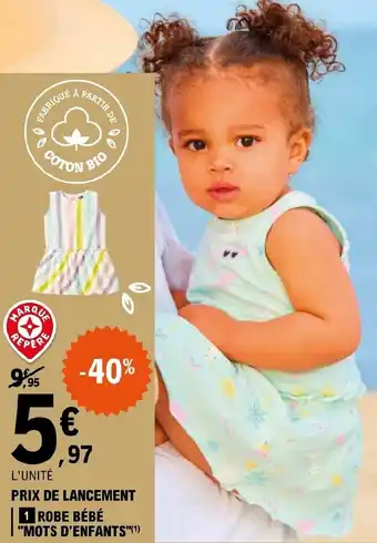 E.Leclerc 1 ROBE BÉBÉ "MOTS D'ENFANTS"(¹) offre
