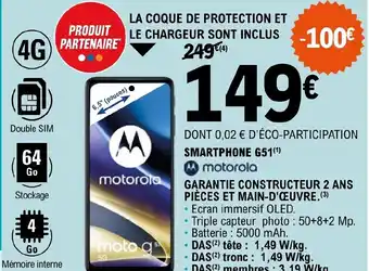E.Leclerc SMARTPHONE G51(¹) motorola offre