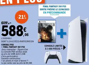 E.Leclerc CONSOLE PS5 + FINAL FANTASY XVI PS5 offre