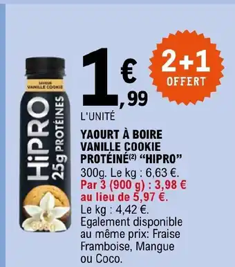 YAOURT À BOIRE VANILLE COOKIE PROTÉINÉ(2) "HIPRO"