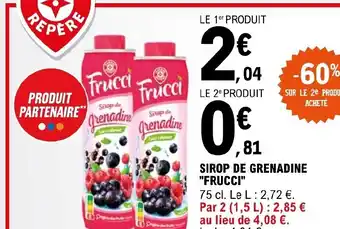 E.Leclerc SIROP DE GRENADINE "FRUCCI" offre