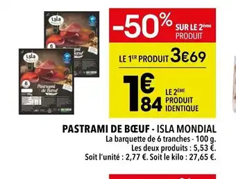 Supeco PASTRAMI DE BŒUF - ISLA MONDIAL La barquette de 6 tranches - 100 g. offre