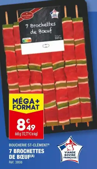 ALDI Boucherie st-clément 7 brochettes de bœuf offre