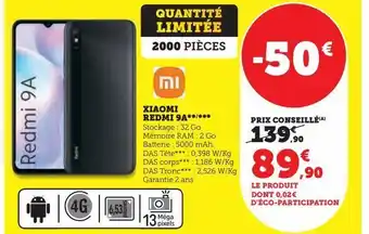 Super U Xiaomi redmi 9a offre
