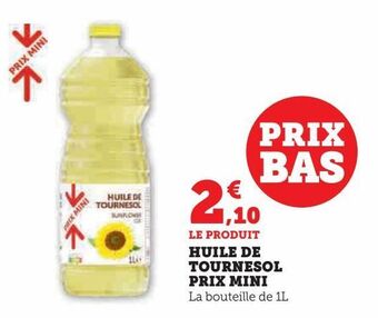 Super U Huile de tournesol prix mini offre