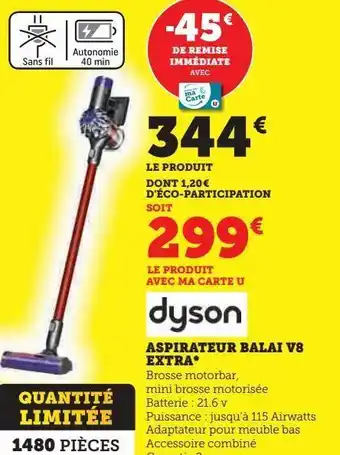 Super U Aspirateur balai v8 extra dyson offre