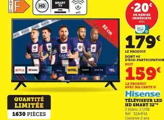 Super U Téléviseur led hd smart 32 hisense offre