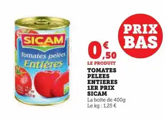 U Express Tomates pelees entieres 1er prix sicam offre