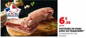 Super U Poitrine de porc avec os tranchée offre