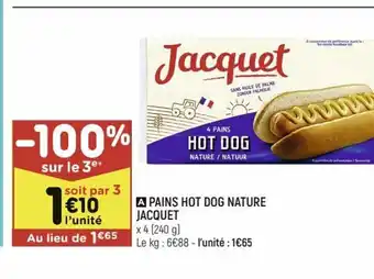 Leader Price 4 PAINS HOT DOG NATURE / NATUUR offre