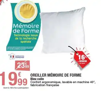 Carrefour OREILLER MÉMOIRE DE FORME offre