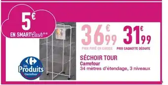 Carrefour SÉCHOIR TOUR Carrefour offre