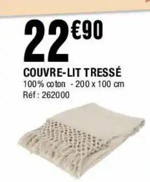 La Foir'Fouille Couvre-lit tressé offre