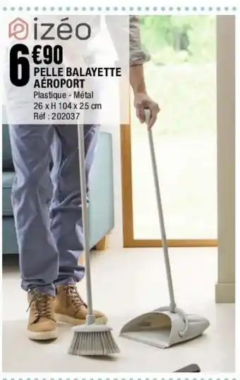 La Foir'Fouille Pelle balayette aéroport offre