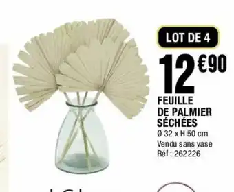 La Foir'Fouille Feuille de palmier séchées offre