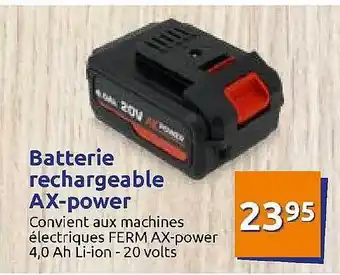 Action Batterie Rechargeable Ax-power offre