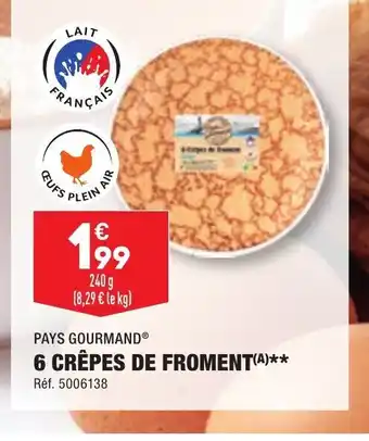 ALDI 6 CRÊPES DE FROMENT(A)** offre